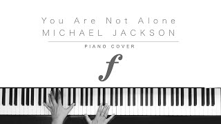 You are not alone Michael Jackson piano cover