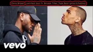 Chris Brown - Untitled soul ft. Bryson Tiller ( prod. by DJbeats ) x x x Type Beat x x x