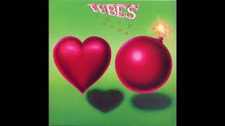 The Tubes - Love Bomb (full album)