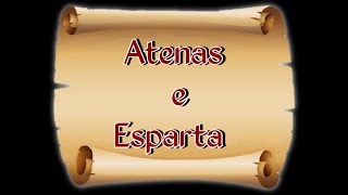 Atenas e Esparta