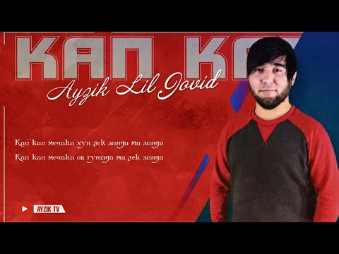 Ayzik [Lil Jovid] - Кап Кап (2021) NEW TREK!!