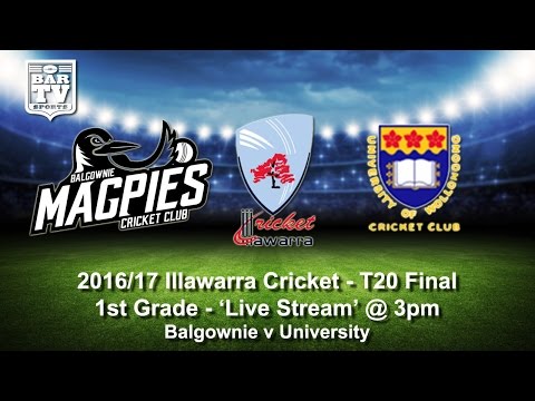 2016/17 Illawarra Cricket T20 Final - 1st Grade - Balgownie v University