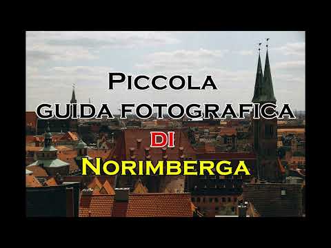 Piccola guida fotografica di Norimberga