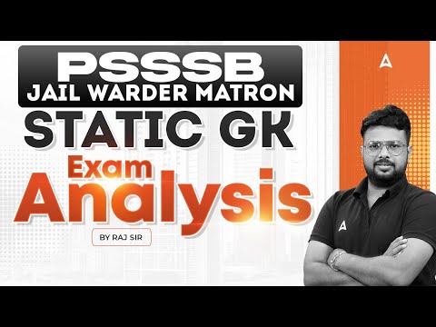 PSSSB Jail Warder Static GK Exam Analysis | PSSSB Current Affairs Exam Analysis | By Raj Sir