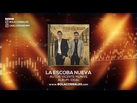 La Escoba Nueva - Bola Corrales & Carlos Mario Ramirez (Audio Oficial)