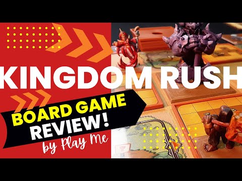 Kingdom Rush the Board Game Review! Play Me discusses a popular tower defense game turned cardboard.