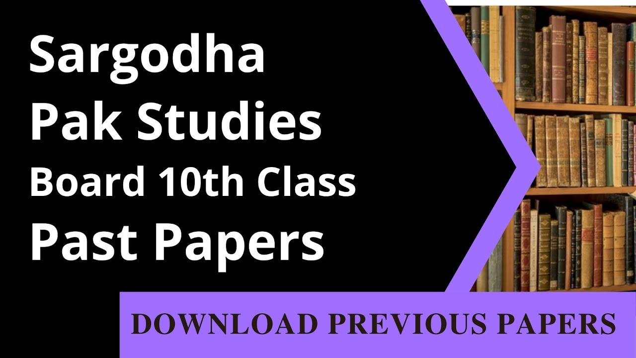 10th Class Pak Studies Past Paper Sargodha Board