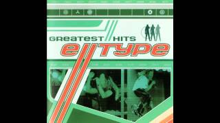 E-Type - Greatest Hits / Greatest Remixes (Full Album)