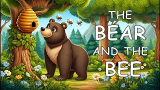 The Bear and the Bee - UK English accent