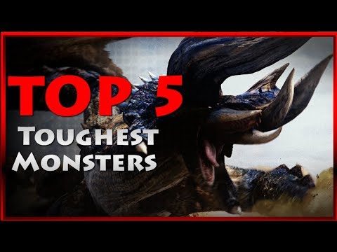 Top 5 Toughest Monsters In Monster Hunter World