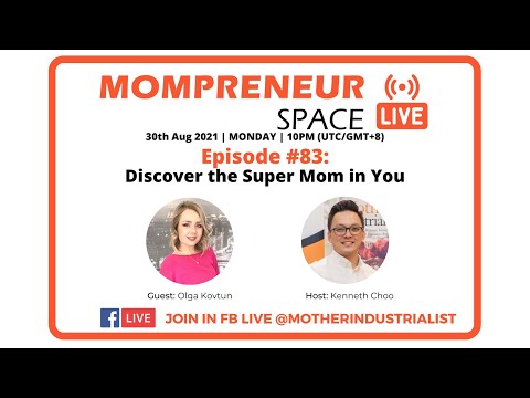 EP083 "Discover the Super Mom in You" with Olga Kovtun | EP083 (2021)