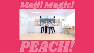 【Fix Cam】 ❝マジ！Magic！PEACH！❞ 【オリジナル振付】