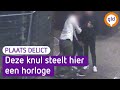En zo ben je jouw horloge kwijt | Plaats Delict