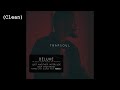 Let Em Know Clean Bryson Tiller
