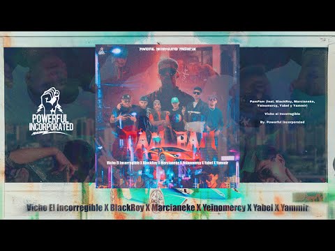 PamPam - Vicho el Incorregible, Marcianeke, BlackRoy, Yabel, Yammir, Yeinomercy