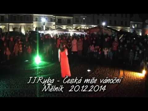 J.J.Ryba - Česká mše vánoční - Hej mistře ! - Akáda & Meče blesky, Vánoční ohňová šou Mělník
