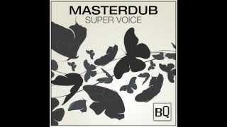 Masterdub - Super Voice