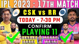 CSK vs RR IPL 2023 PLAYING 11 • Chennai Super kings vs Rajasthan royals Playing 11 2023 | RR vs CSK