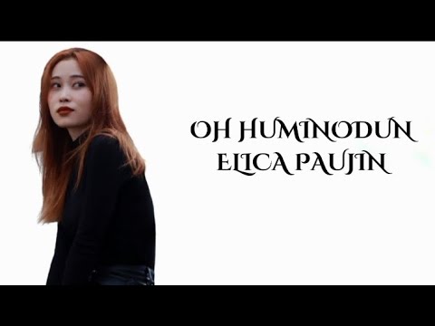 OH HUMINODUN-ELICA PAUJIN lyrics