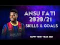 Ansu Fati 2020/21 ● Crazy Skills & Goals ■ HD |