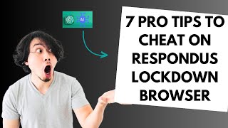 7 PRO TIPS TO CHEAT ON RESPONDUS LOCKDOWN BROWSER | How to Bypass Respondus Lockdown Browser 2024
