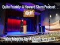 Quite Frankly: A Howard Stern Podcast "Who Mourns For A Dumb Ass pt. 3" ep. #30