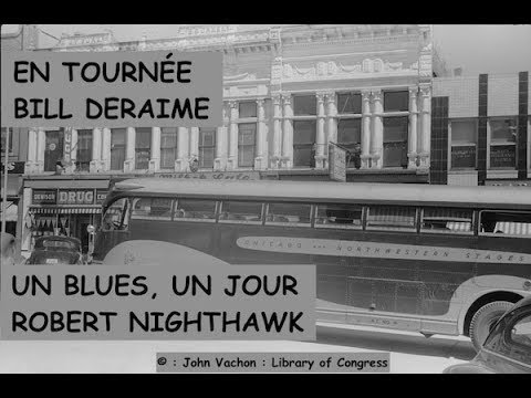 Les temps du blues - 30 nov 2018 - Daniel Léon - Robert Nighthawk - Bill Deraime