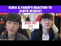 Keria & Faker's reaction to 'Kiss me!' aegyo request | T1 Stream Moments
