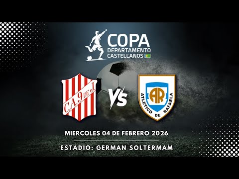 [En Vivo] - Club 9 de Julio vs Atletico de Rafaela - Copa Departamento Castellanos