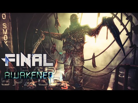 Dead Space 3: Awakened- Walkthrough Gameplay (DLC) [FINAL]