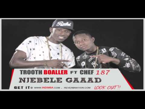 trooth boaller ft chef 187 njebele gaad Program Stream