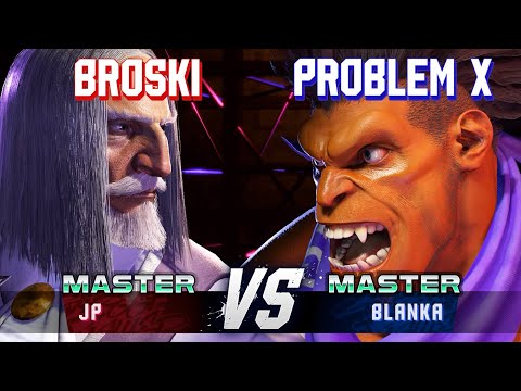 SF6 ▰ BROSKI (JP) vs PROBLEM X (Blanka) ▰ High Level Gameplay