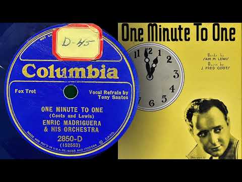 1933 Enric Madriguera And His Orchestra - One Minute To One 