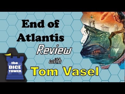 Dice Tower Reviews: End of Atlantis