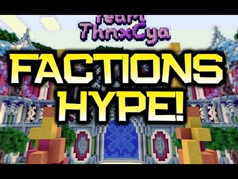 ThnxCya - FACTIONS HYPE! | On TeamThnxCya.net (Minecraft Server)