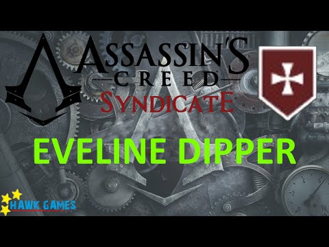 Assassin's Creed Syndicate: Templar Hunt - Eveline Dipper - 100% [4K 60FPS]