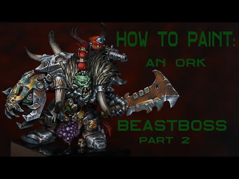 Ork Beastboss Part 2