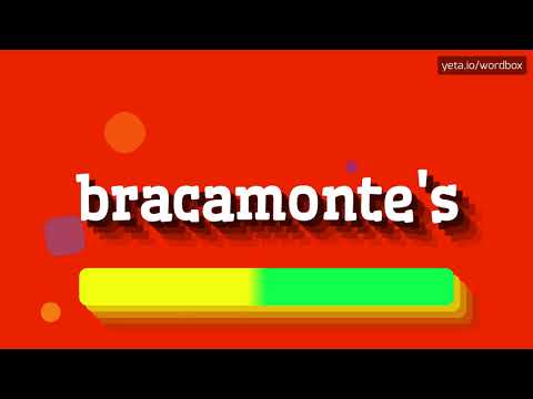 HOW PRONOUNCE BRACAMONTE'S! (BEST QUALITY VOICES)