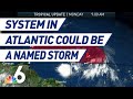 System In The Atlantic Could Become The Next Named Storm
