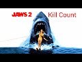 Jaws 2 Kill Count