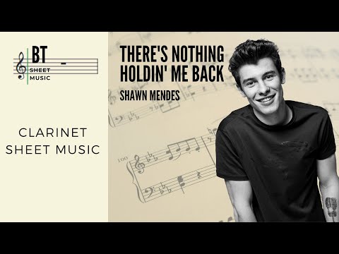 THERE'S NOTHING HOLDIN' ME BACK - Shawn Mendes - Clarinet in Bb Sheet Music