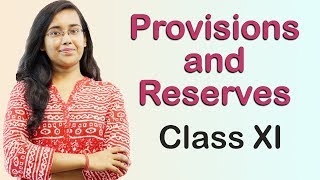Difference between Revenue & Capital Reserve - Provisions and Reserves - Accountancy Class 11th