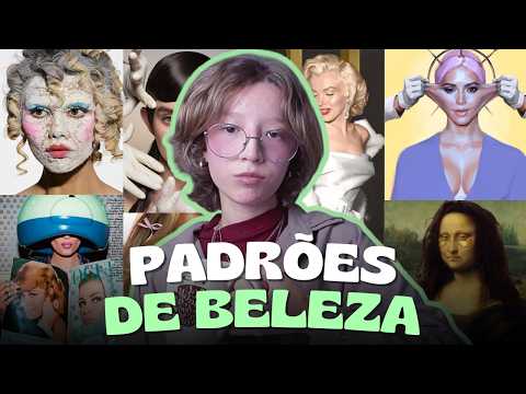 OQUE SÃO OS PADRÕES DE BELEZA?