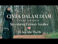 QHUTBUS SAKHA - CINTA DALAM DIAM - CINTA SAYYIDATINA FATIMAH AZZAHRA & ALI (Official Music Video)