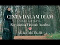 QHUTBUS SAKHA CINTA DALAM DIAM CINTA SAYYIDATINA FATIMAH AZZAHRA ALI Official Music Video
