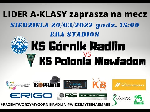 KS GÓRNIK RADLIN - KS POLONIA NIEWIADOM