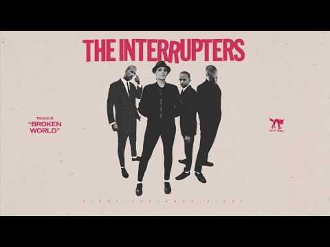 The Interrupters - "Broken World" (Full Album Stream)