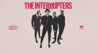 The Interrupters - &quot;Broken World&quot; (Full Album Stream)
