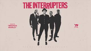 The Interrupters - &quot;Broken World&quot; (Full Album Stream)
