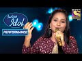 'Kuhu Kuhu Bole Koyalia' पे Anjali ने दिया Performance | Indian Idol Season 12